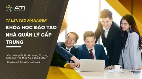 TALENTED MANAGER - KHÓA HỌC ĐÀO TẠO NHÀ QUẢN LÝ CẤP TRUNG